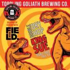 Toppling Goliath - King Sue (415)