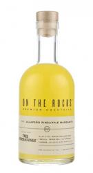 On The Rocks - Jalapeno Pineapple Margarita (750ml) (750ml)