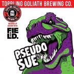 Toppling Goliath Brewing Co. - Pseudo Sue Pale Ale 0 (415)